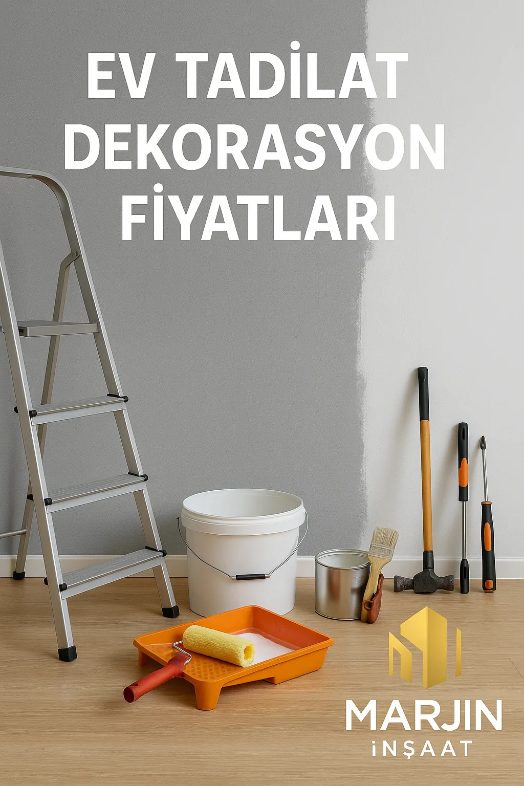 ev tadilat dekorasyon fiyatları