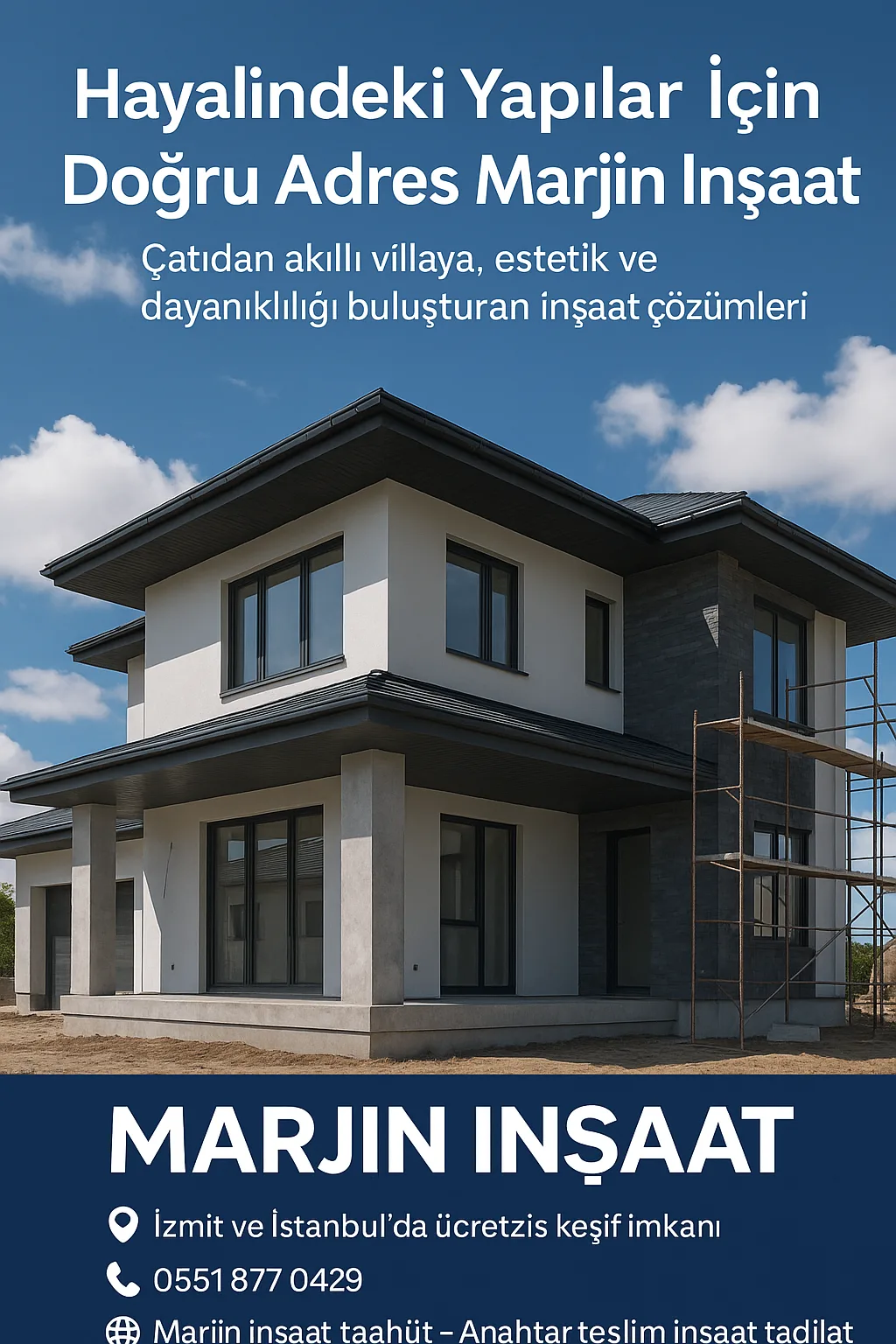 Hayalindeki Yapılar İçin Doğru Adres Marjin İnşaat