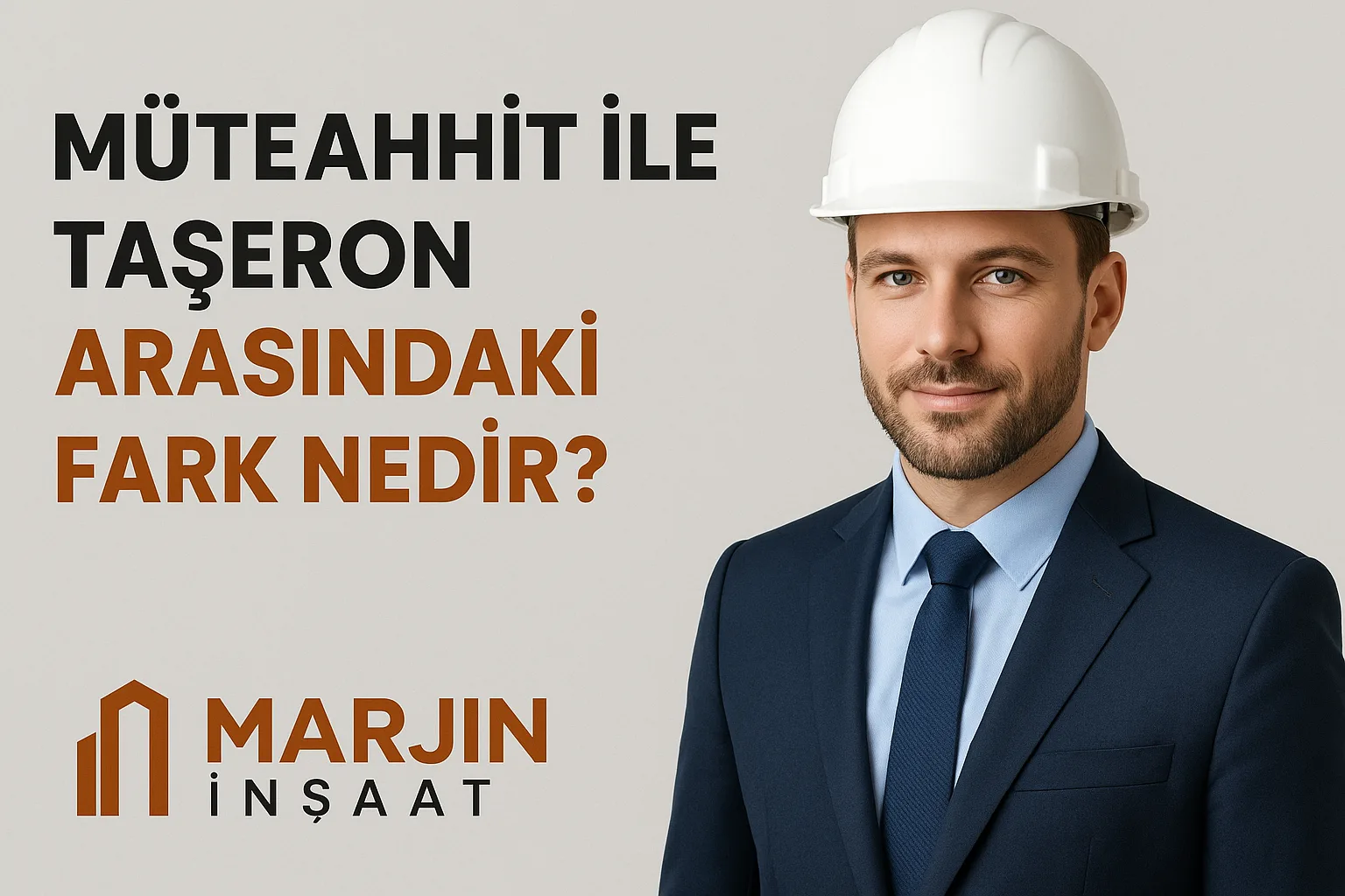 Müteahhit ile Taşeron Arasındaki Fark Nedir?