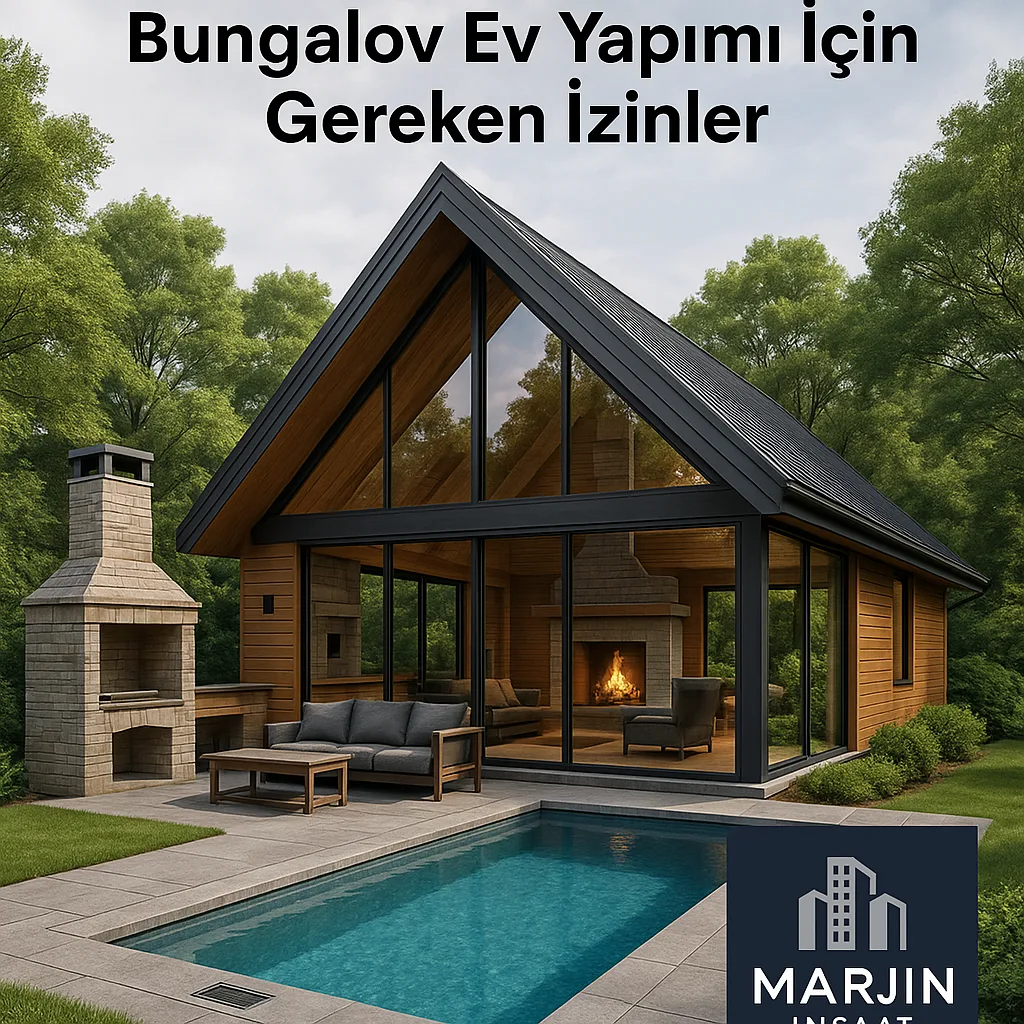 Bungalov Ev Yapımı İçin Gereken İzinler
